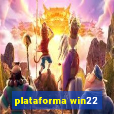 plataforma win22